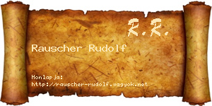 Rauscher Rudolf névjegykártya